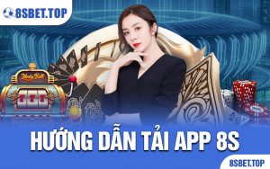 tải app 8S